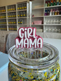 Girl Mama